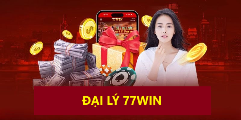 Chương trình hợp tác đại lý 77WIN